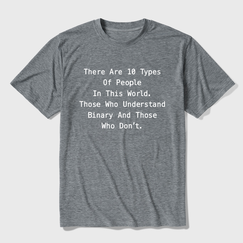 There are 10 Types of People Funny Programming Ultra Soft Heather Tee