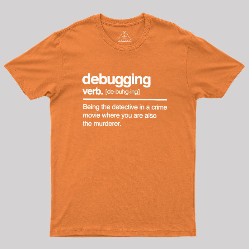 Debugging Verb Geek T-Shirt
