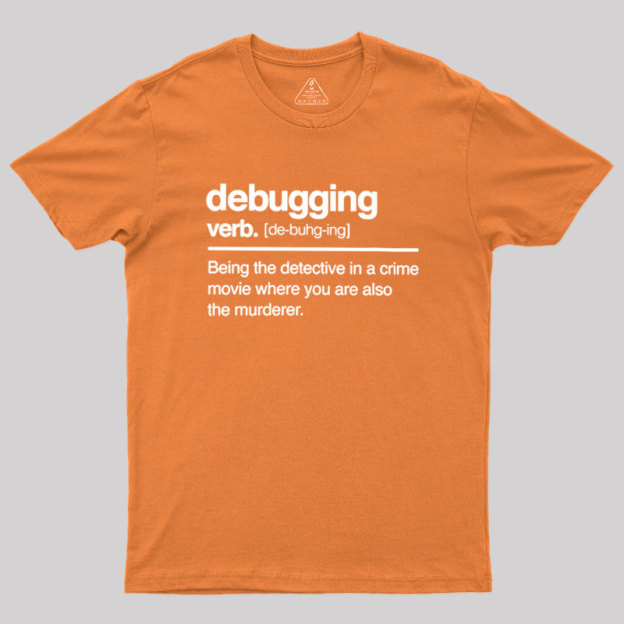 Debugging Verb Geek T-Shirt