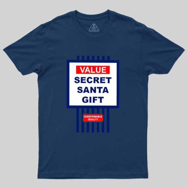 Secret Santa Gift Geek T-Shirt