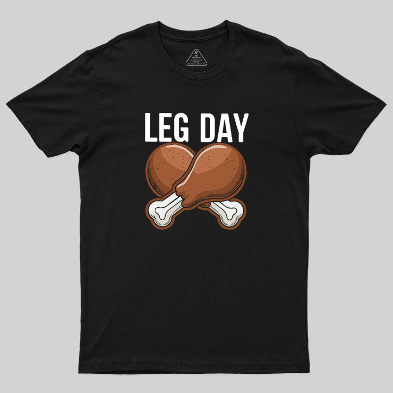 Leg Day Geek T-Shirt