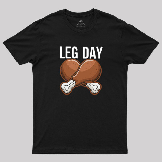 Leg Day Geek T-Shirt