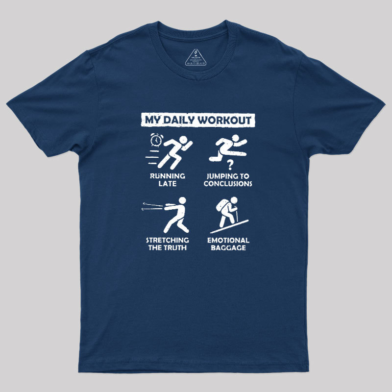 My Daily Workout Geek T-Shirt