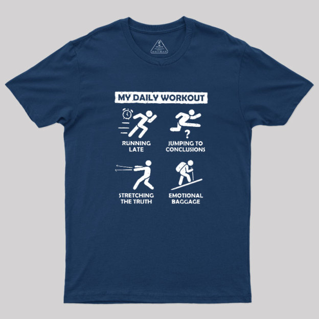 My Daily Workout Geek T-Shirt