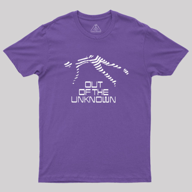 Out of The Unknown Geek T-Shirt