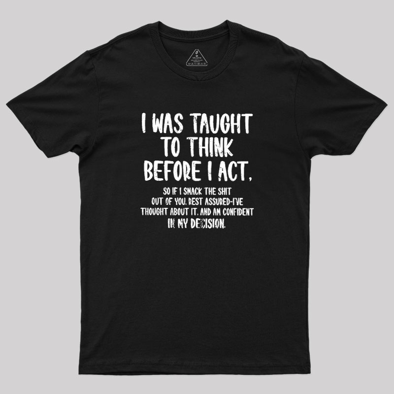 Confident Smack Geek T-Shirt