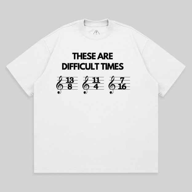 These Are Difficult Times Unisex Oversized T-shirt