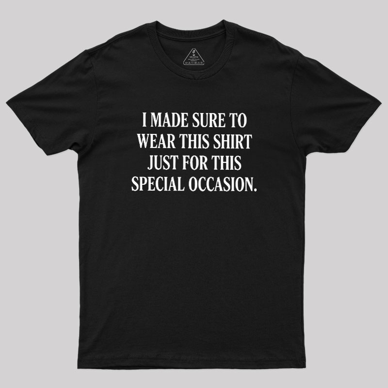 Formal Sarcasm Geek T-Shirt