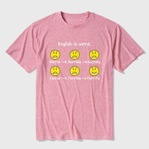 English Is Weird Ultra Soft Heather Tees