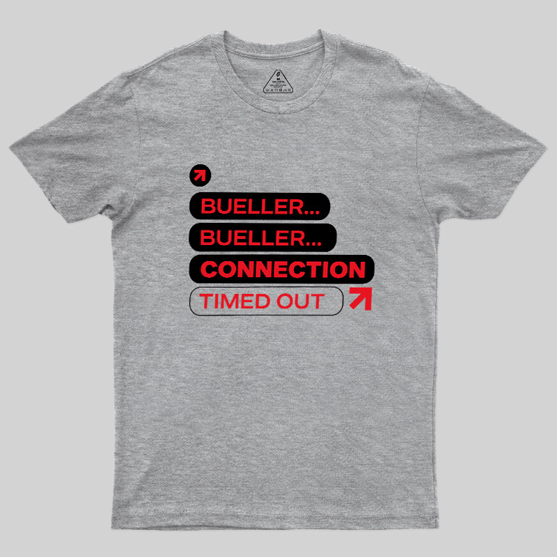 Connection Timed Out Geek T-Shirt