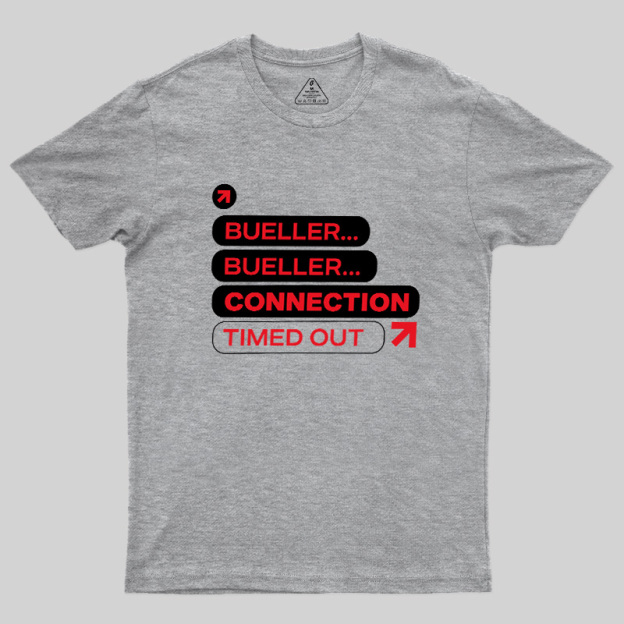 Connection Timed Out Geek T-Shirt