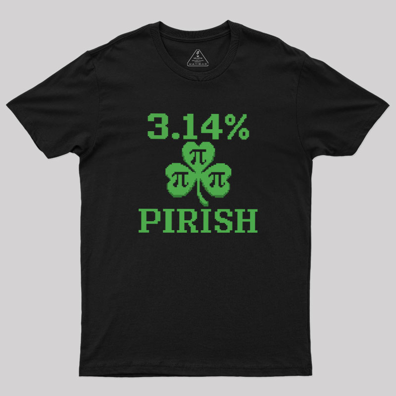 Pi-rish Humor Geek T-Shirt