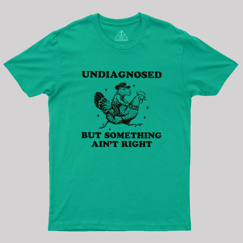 Undiagnosed Chaos Geek T-Shirt
