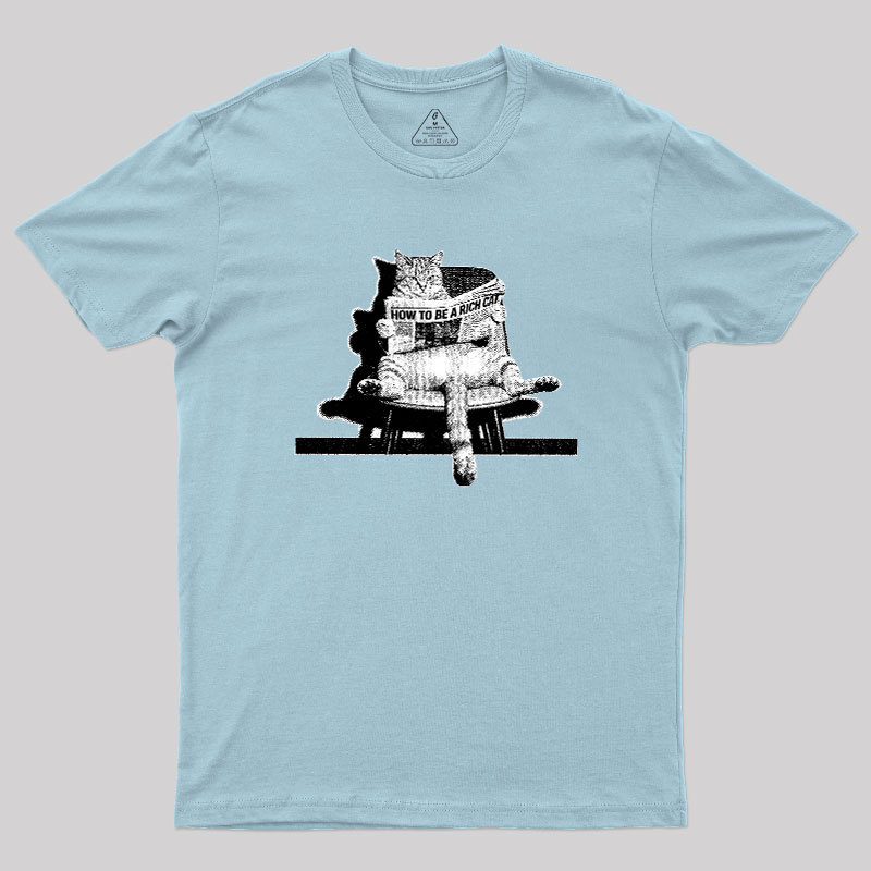 How To Be A Rich Cat Geek T-Shirt