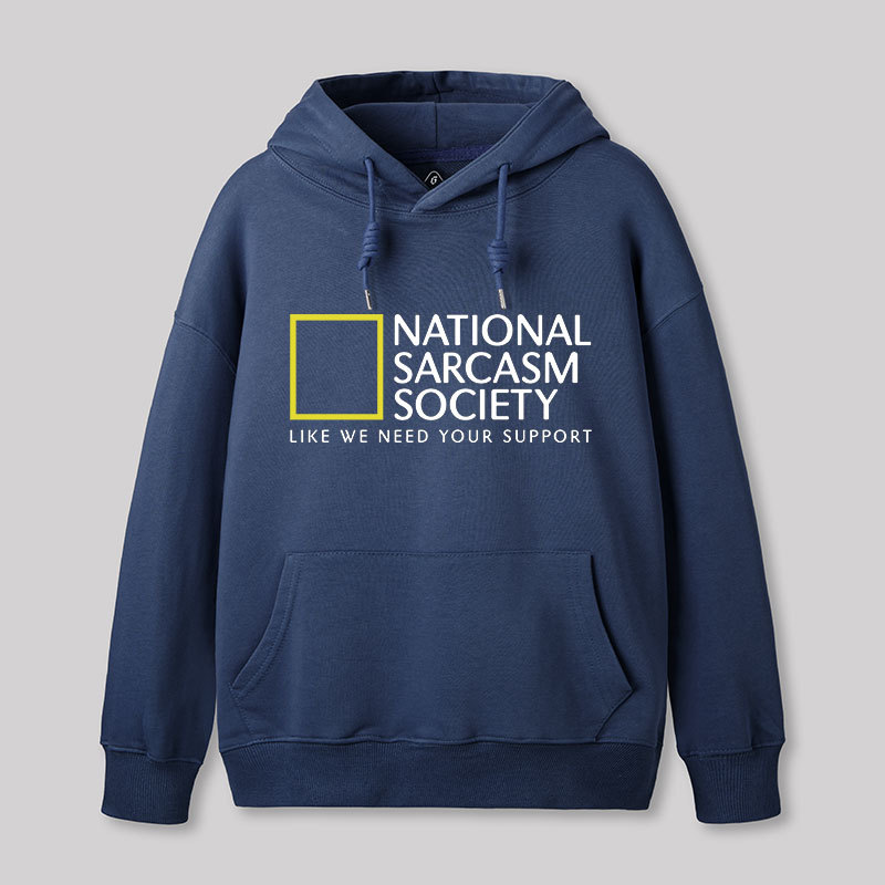 Geeksoutfit National Sarcasm Society Hoodie for Sale