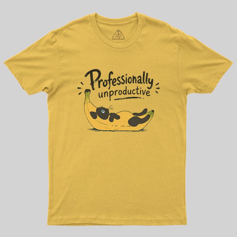 Professionally Unproductive Geek T-Shirt
