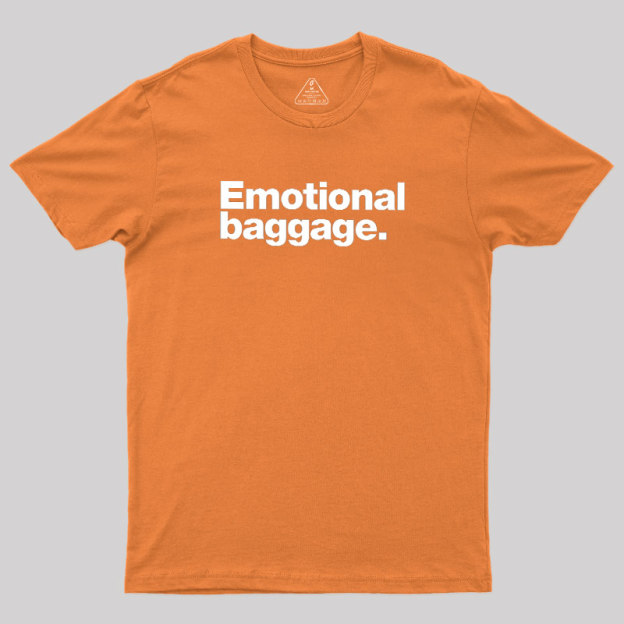 Emotional Baggage Geek T-Shirt