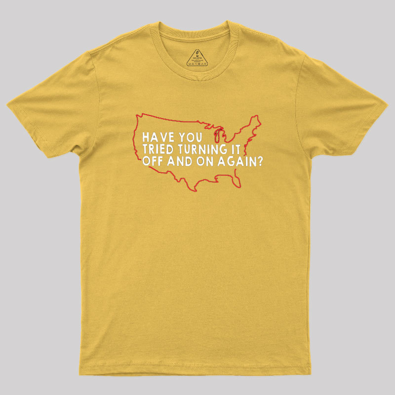 Turn It Off and On Again America Geek T-Shirt
