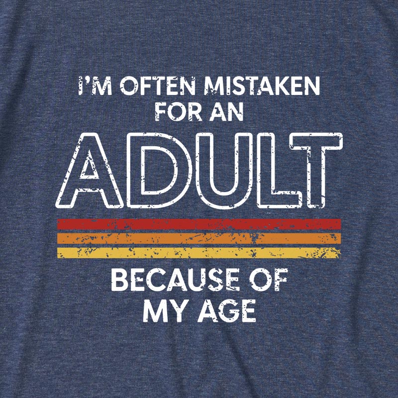 Mistaken For An Adult Ultra Soft Heather Tee