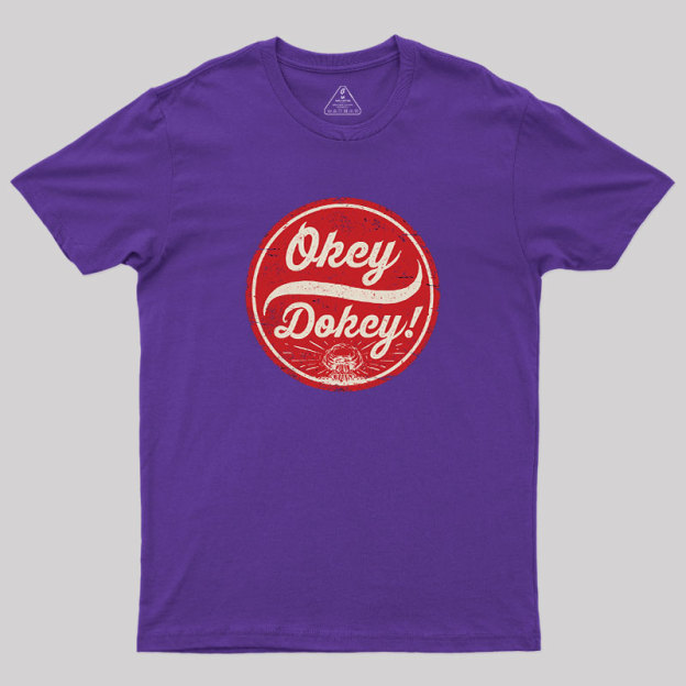 Okey Dokey Geek T-Shirt