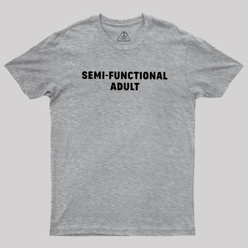 Semi-Functional Adult Geek T-Shirt