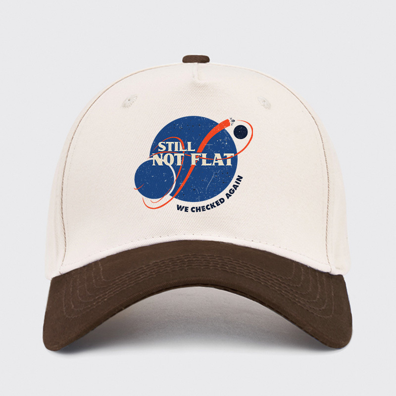 Still Not Flat Baseball Cap