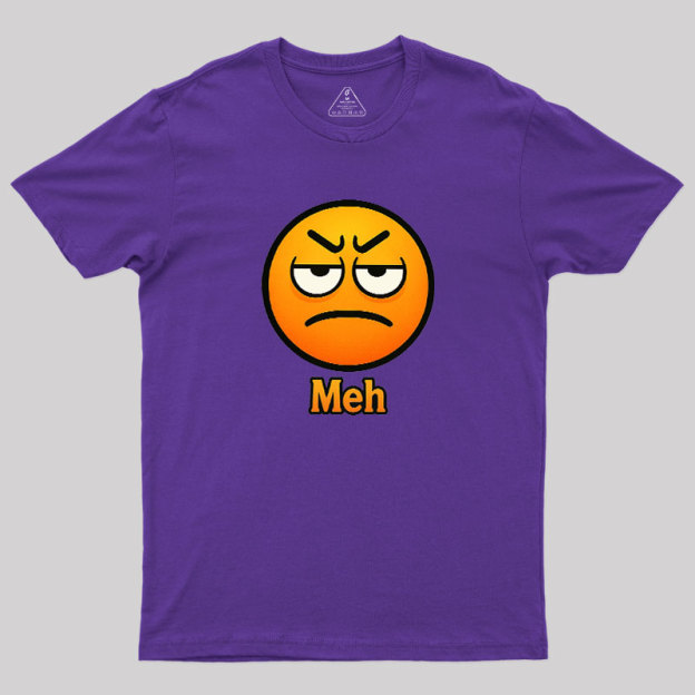 Meh Geek T-Shirt