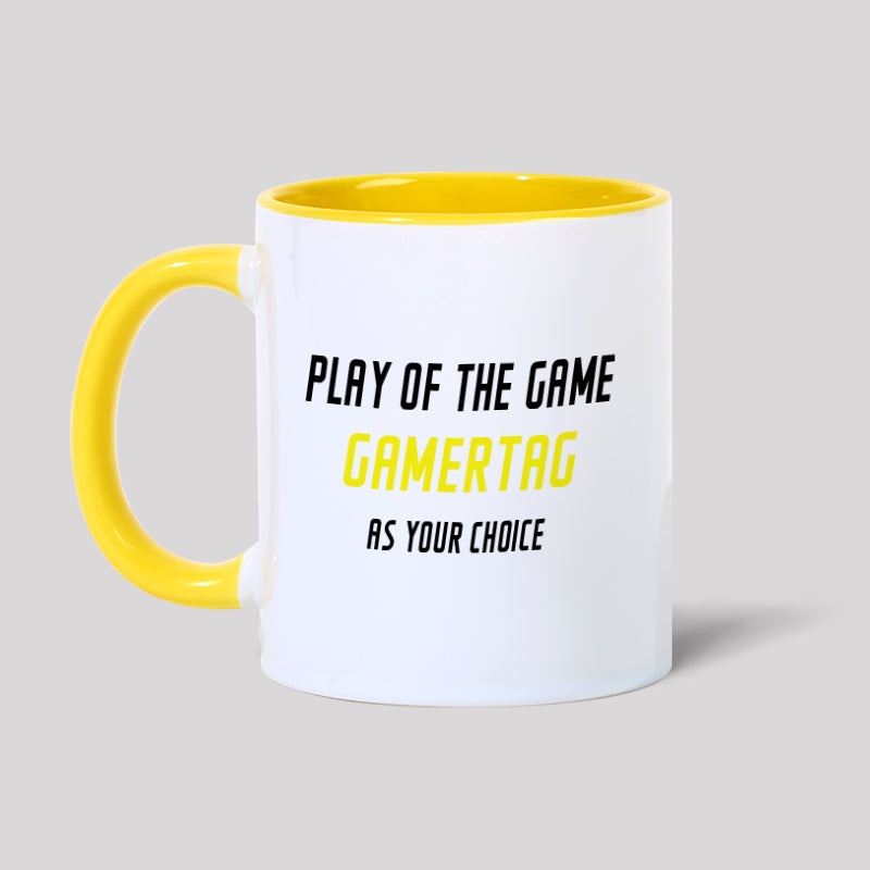 Play of the Game Gamertagas Your Choice Geek Mug