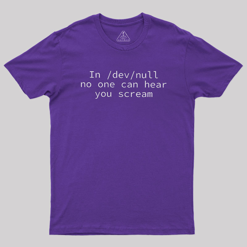 No One Can Hear You Scream Geek T-Shirt