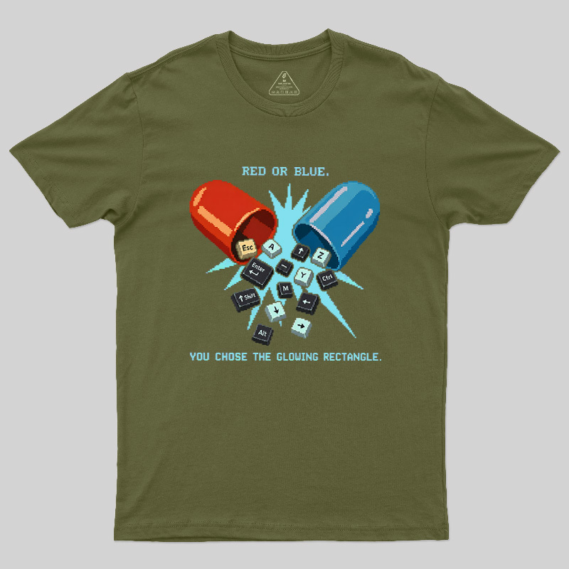 You Chose The Glowing Rectangle Geek T-Shirt
