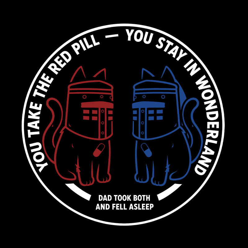 Red Pill Blue Pill Geek T-Shirt