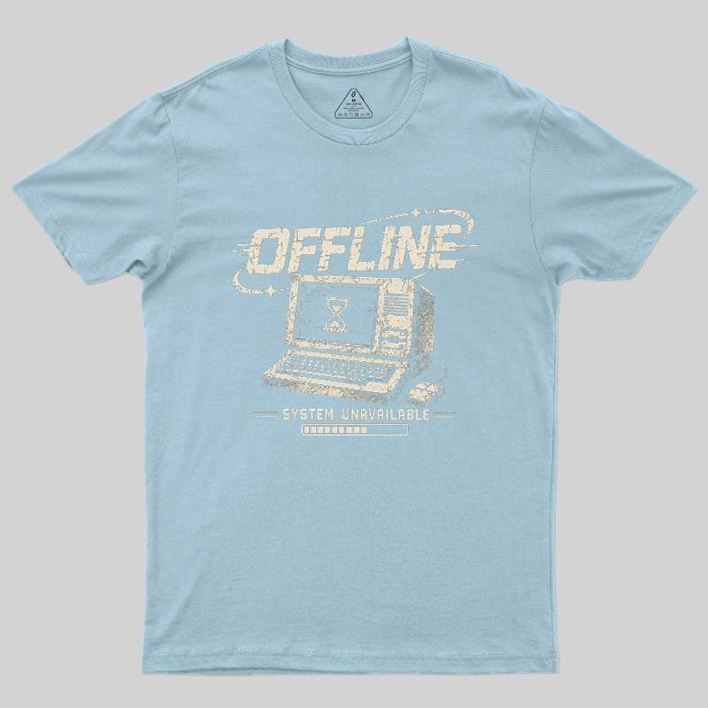 System Unavailable Geek T-Shirt