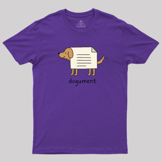 Dogument Geek T-Shirt