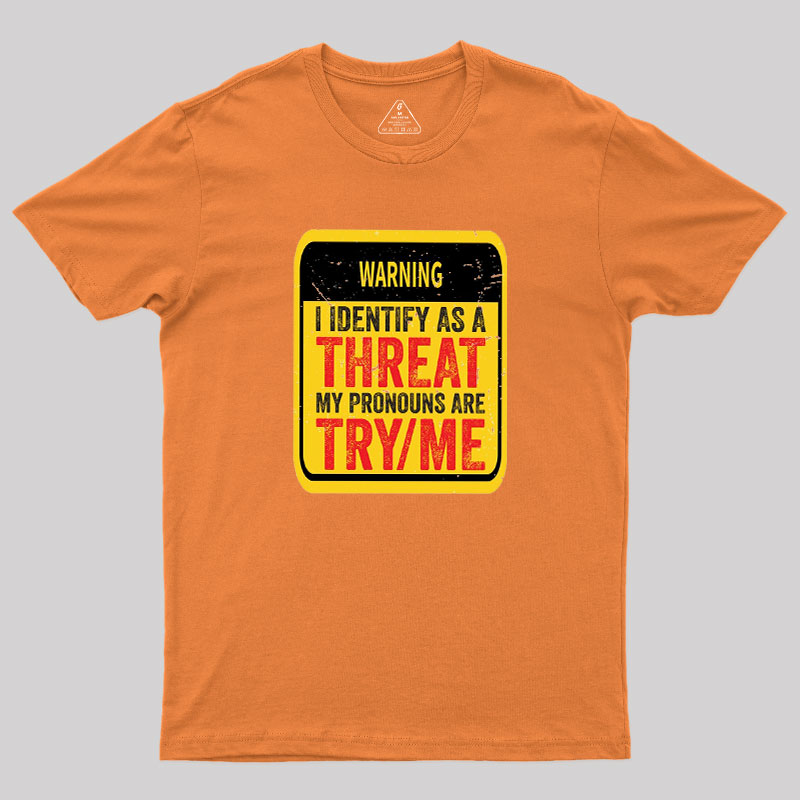 Warning Humor Geek T-Shirt