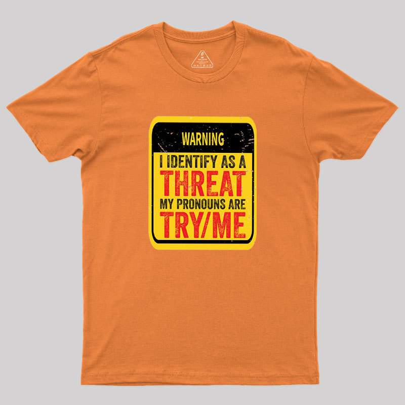 Warning Humor Geek T-Shirt
