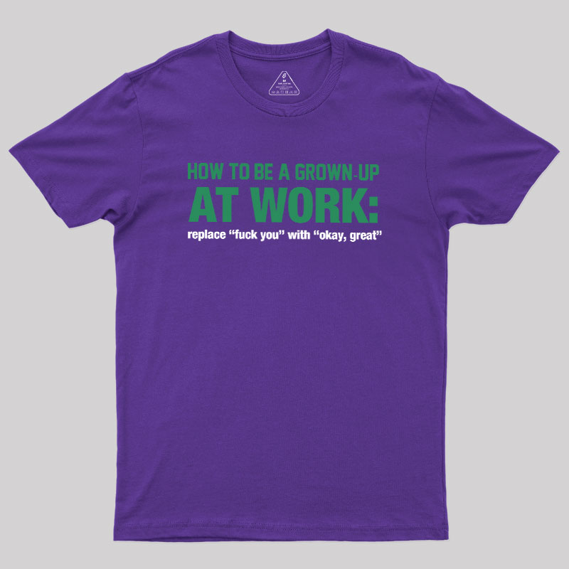 At Work Geek T-Shirt