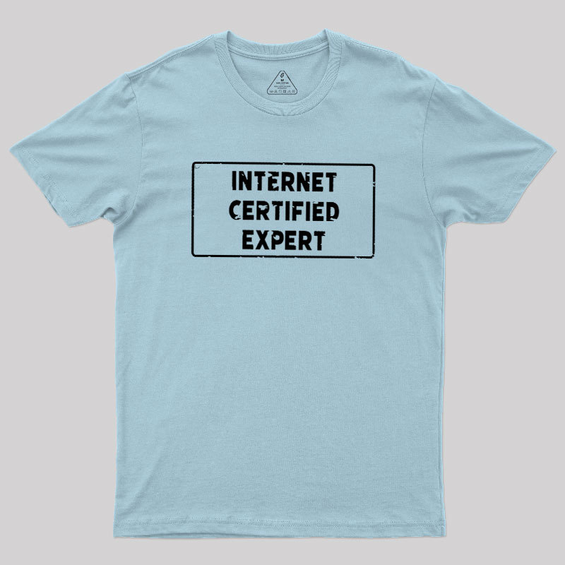 Internet Certified Expert Geek T-Shirt