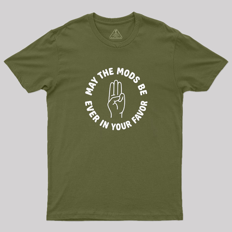 Mods In Your Favor Geek T-Shirt