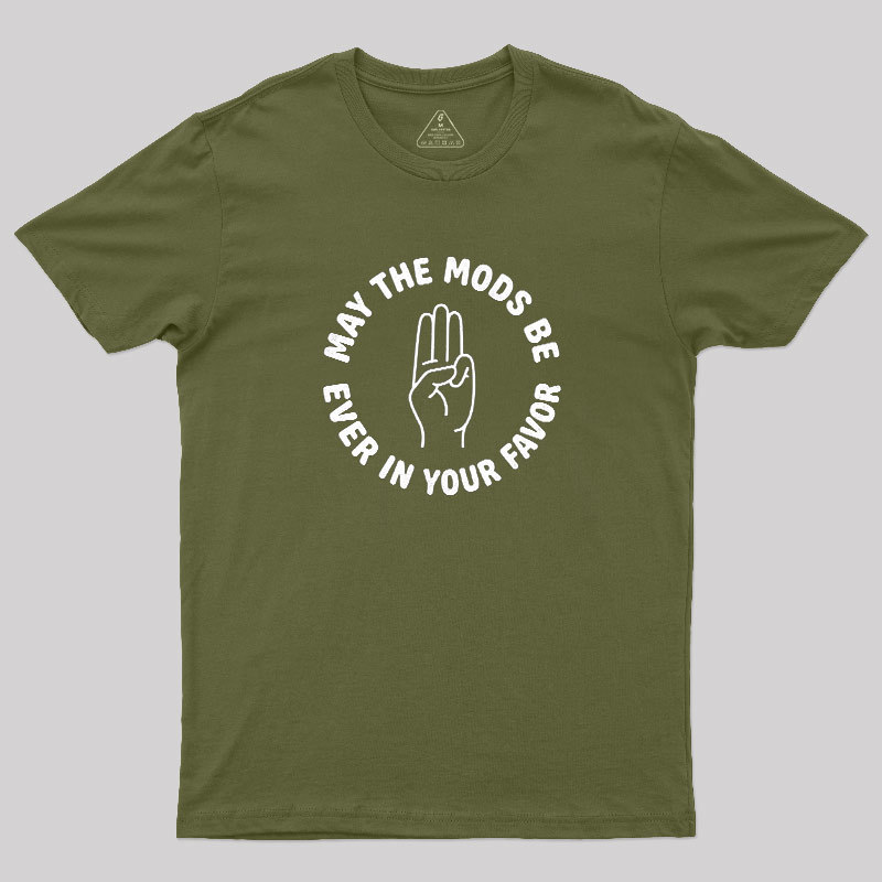 Mods In Your Favor Geek T-Shirt