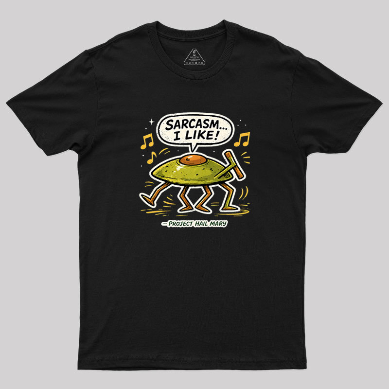 Sarcasm I Like Geek T-Shirt