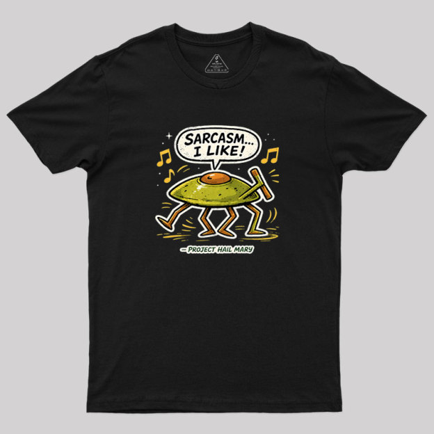 Sarcasm I Like Geek T-Shirt