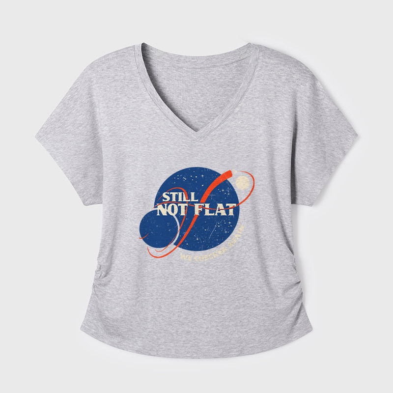 Still Not Flat Geek Dolman Sleeve V-Neck Shirt