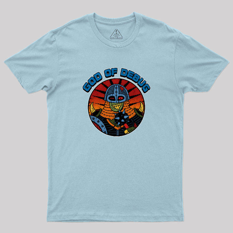 God Of Debug Geek T-Shirt