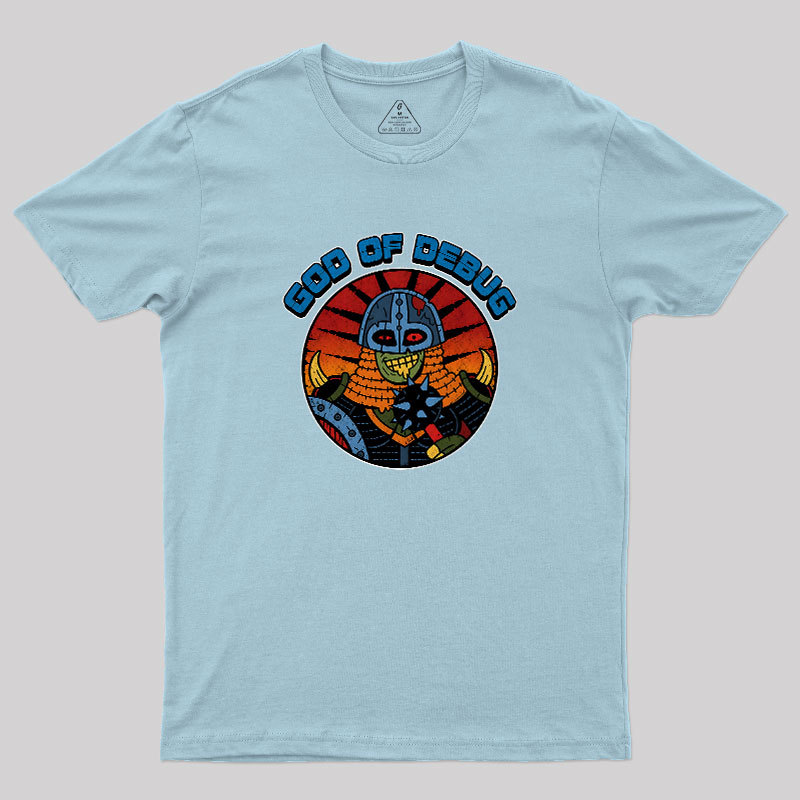 God Of Debug Geek T-Shirt
