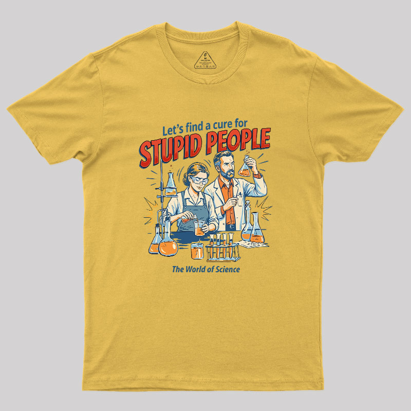The Cure for Idiocy Geek T-Shirt