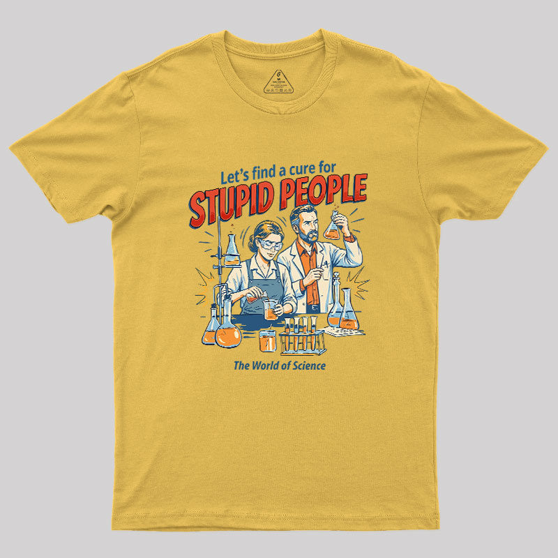 The Cure for Idiocy Geek T-Shirt