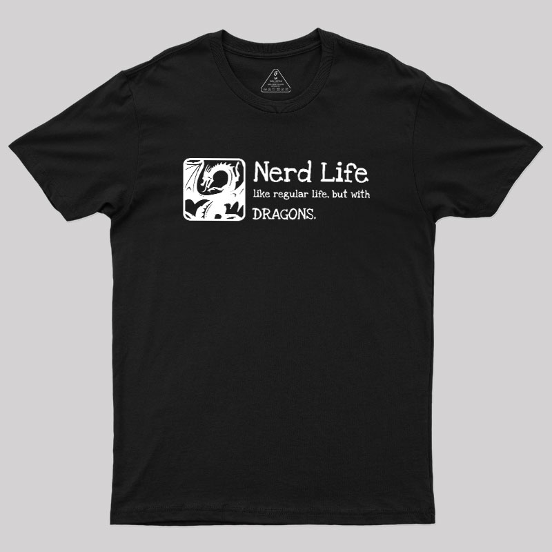 Nerd Life Dungeons Crawler Geek T-Shirt