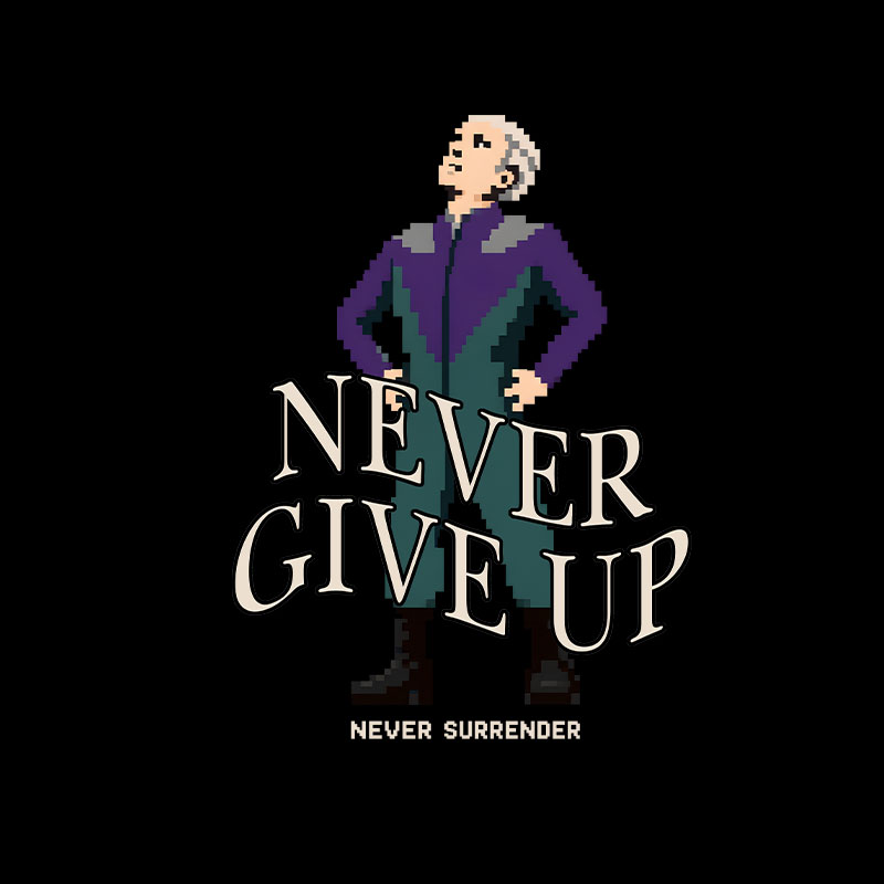 Never Give Up Geek T-Shirt