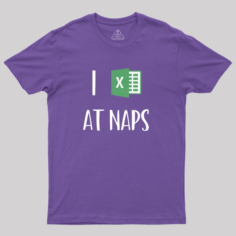 I Excel At Naps Geek T-Shirt