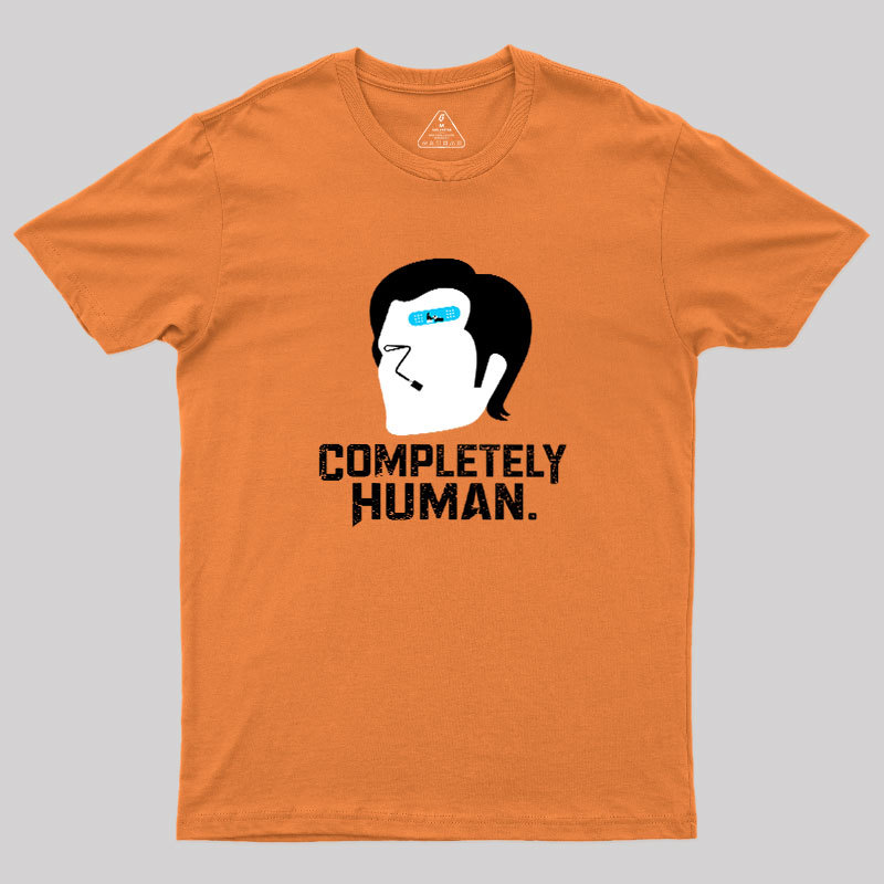 Completely Human Geek T-Shirt